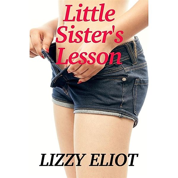 Little Sister's Lesson, Lizzy Eliot
