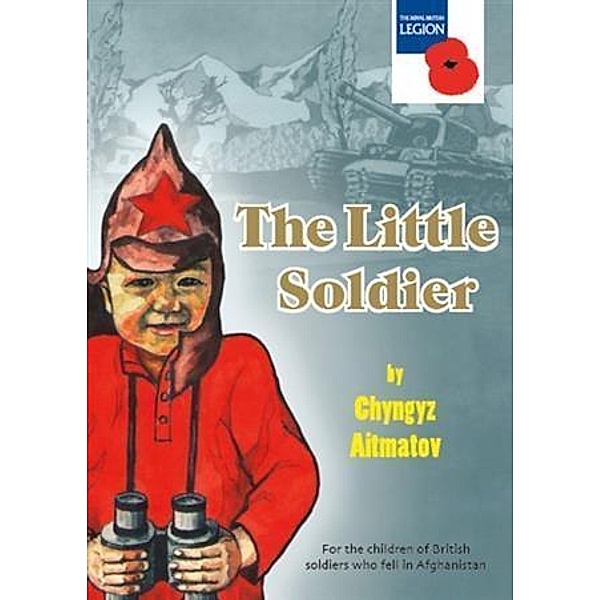 Little Soldier, Chyngyz Aitmatov