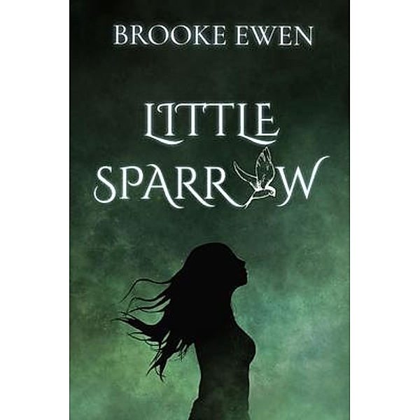 Little Sparrow, Brooke Ewen