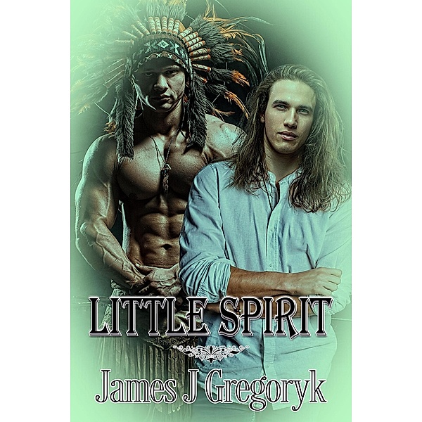 Little Spirit, James J Gregoryk
