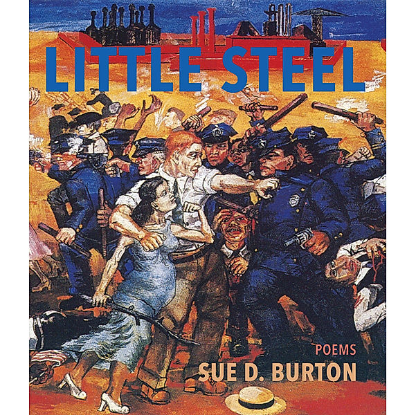 Little Steel, Sue D. Burton