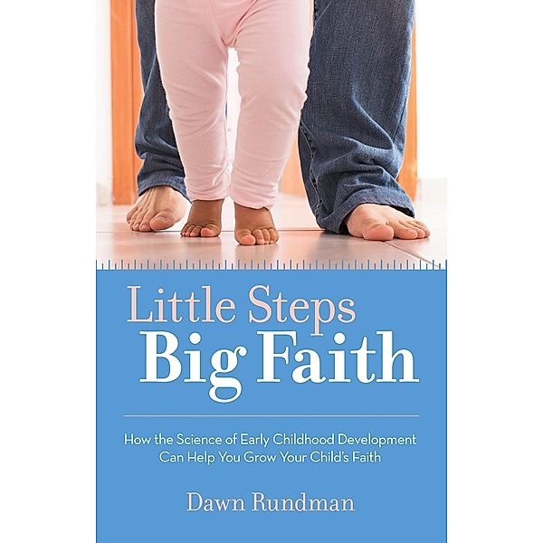 Little Steps, Big Faith, Dawn Rundman