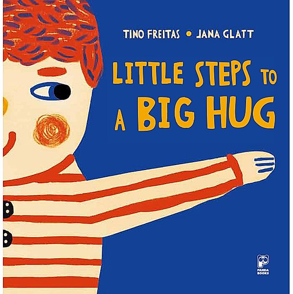 Little steps to a big hug, Tino Freitas, Jana Glatt