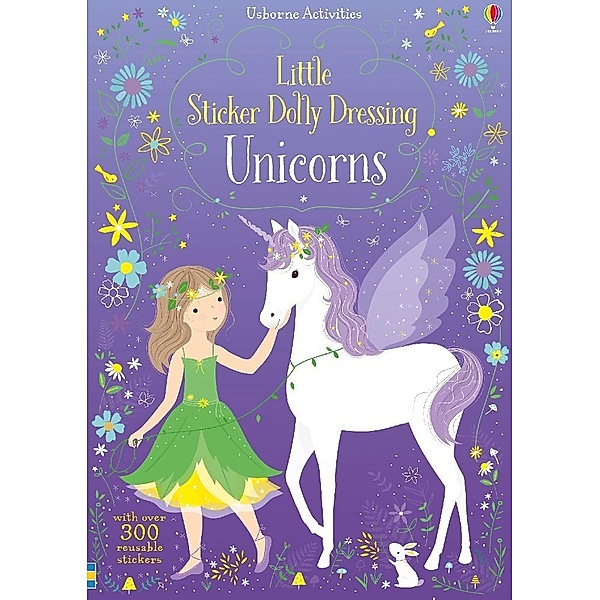 Little Sticker Dolly Dressing / Little Sticker Dolly Dressing Unicorns, Fiona Watt, Lizzie Mackay
