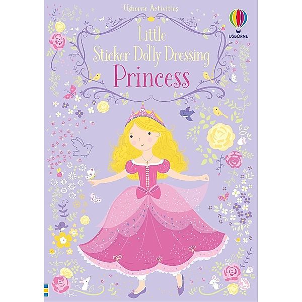 Little Sticker Dolly Dressing Princess, Fiona Watt