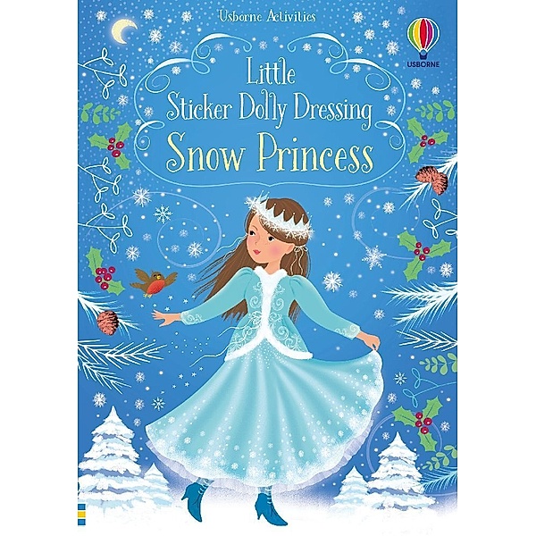 Little Sticker Dolly Dressing Snow Princess, Fiona Watt