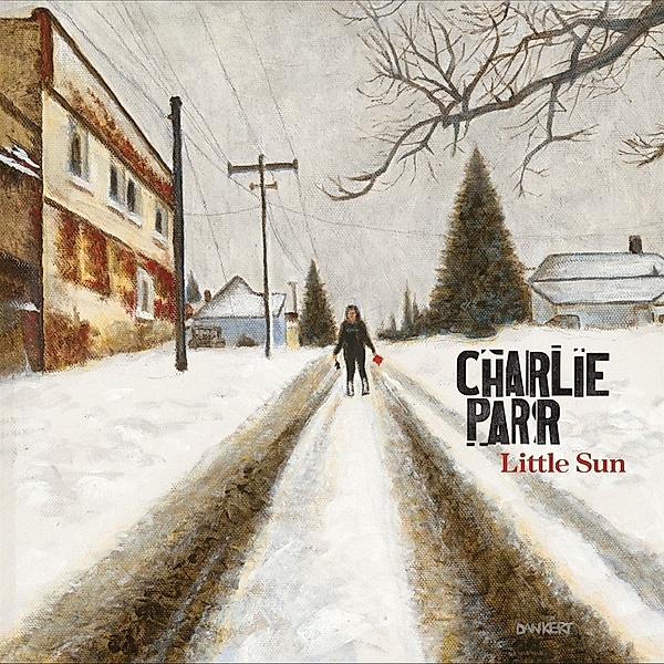Little Sun (LP), Charlie Parr