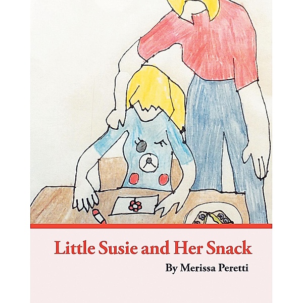 Little Susie and Her Snack, Merissa Peretti