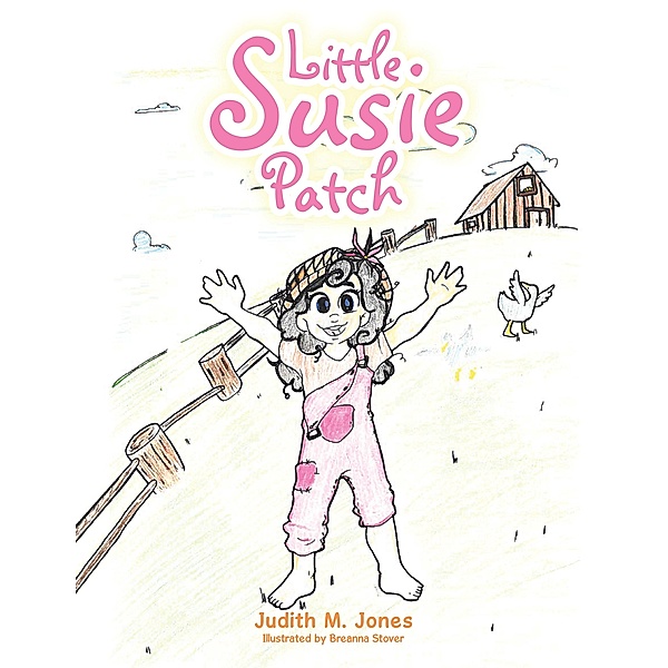 Little Susie  Patch, Judith M. Jones