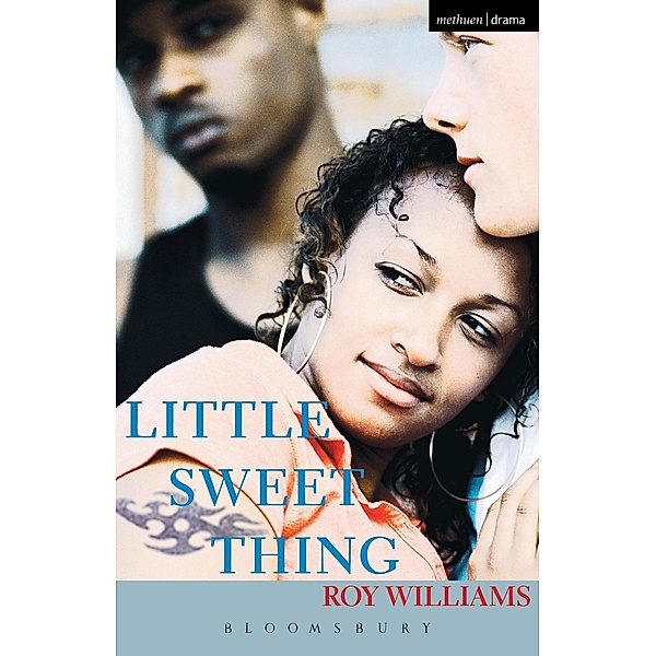 Little Sweet Thing / Modern Plays, Roy Williams