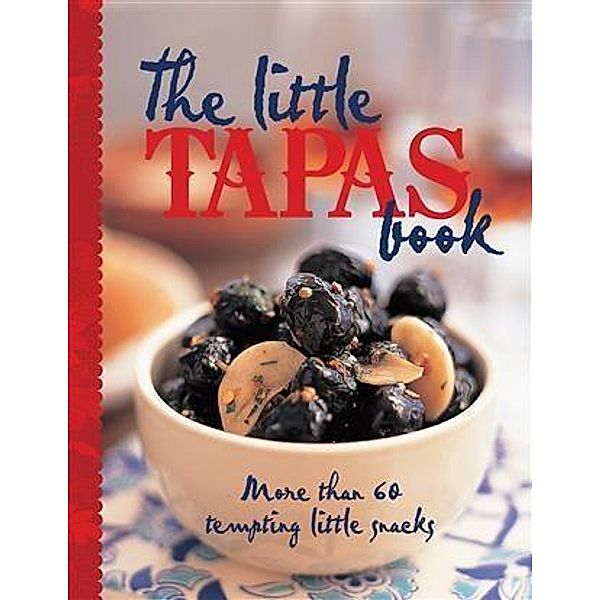 Little Tapas Book, Murdoch Books Test Kitchen