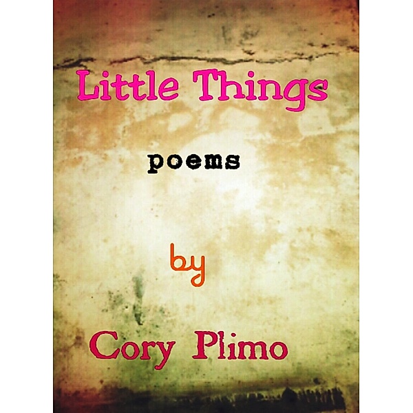 Little Things, Cory Plimo