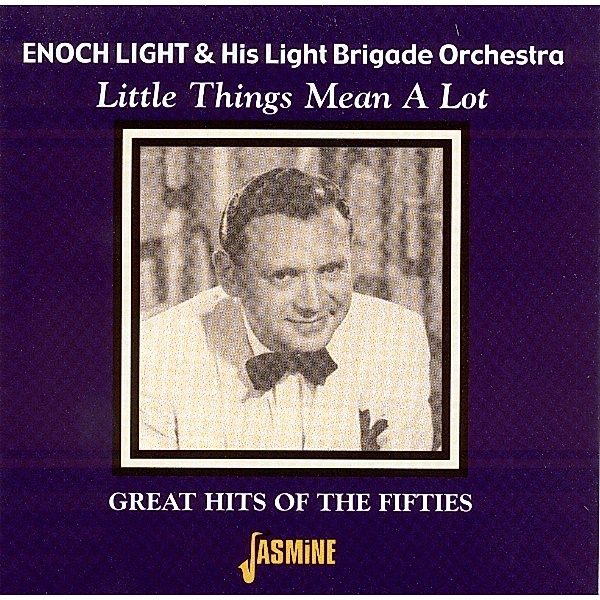 Little Things Mean A Lot, Enoch Light & Light Brigade Orchestra