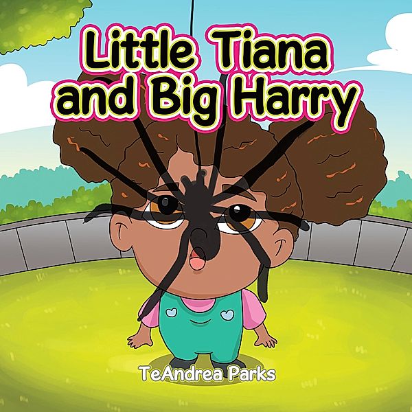 Little Tiana and Big Harry, Teandrea Parks