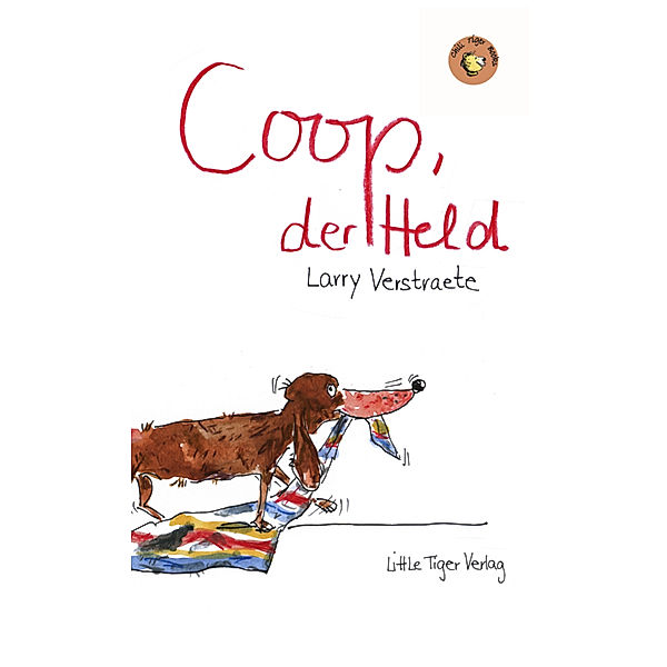 Little Tiger Books / Coop, der Held, Larry Verstraete, Michael Raab