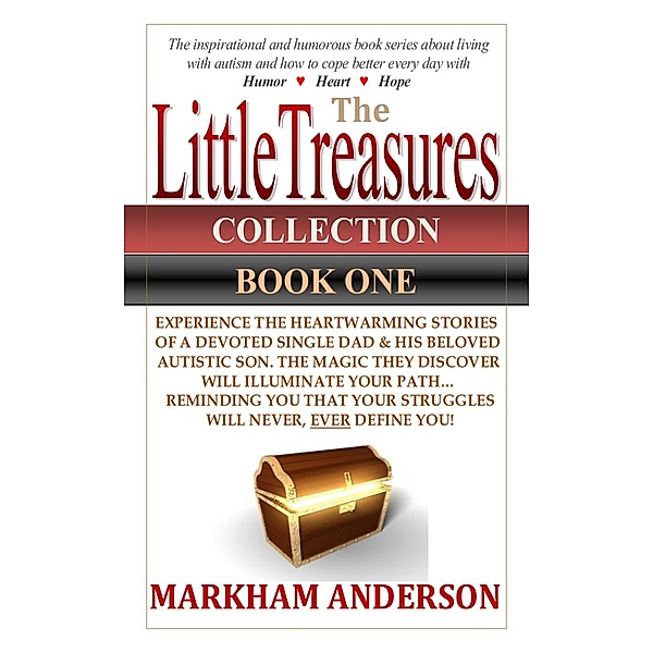 Little Treasures: The Little Treasures Collection-Book One, Markham Anderson
