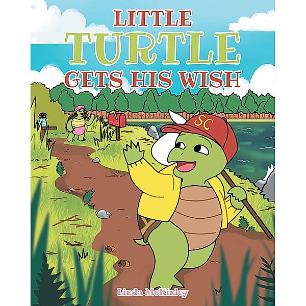 Little Turtle Gets His Wish, Linda McKinley