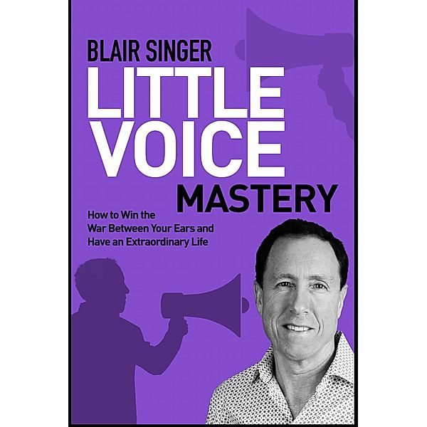 Little Voice Mastery, Blair Singer