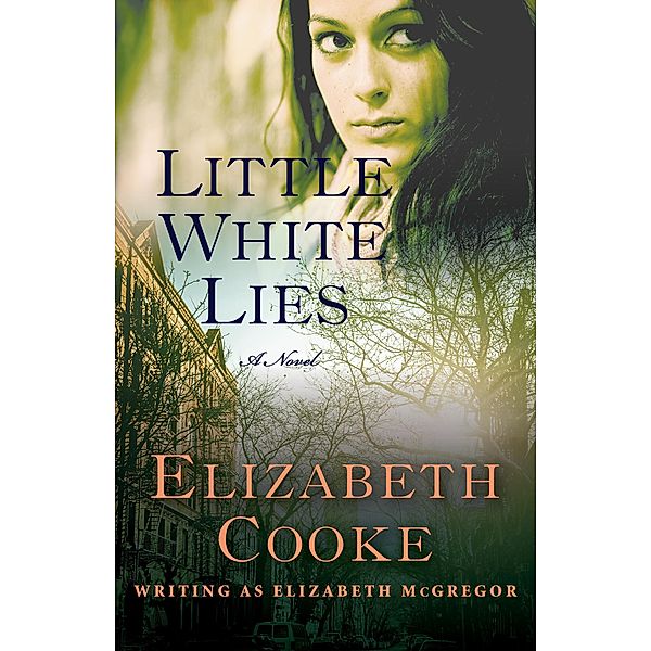 Little White Lies, Elizabeth Cooke