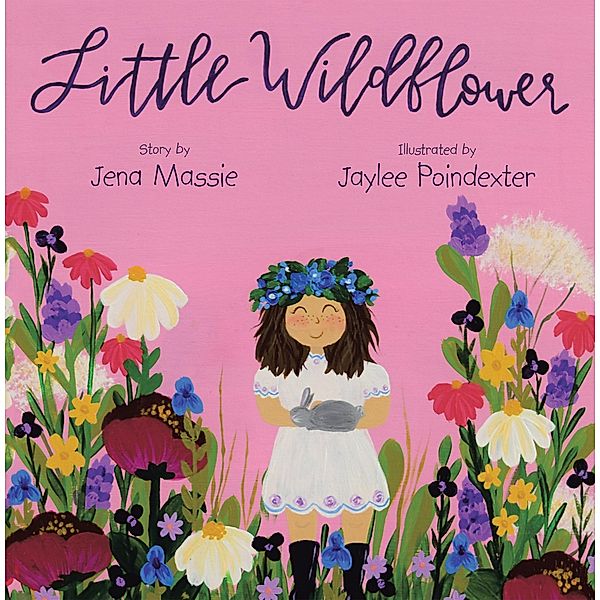 Little Wildflower, Jena Massie