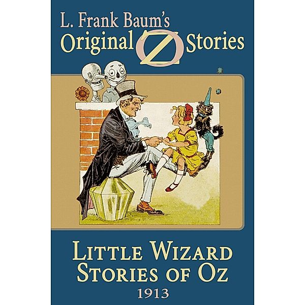 Little Wizard Stories of Oz / Wilder Publications, L. Frank Baum