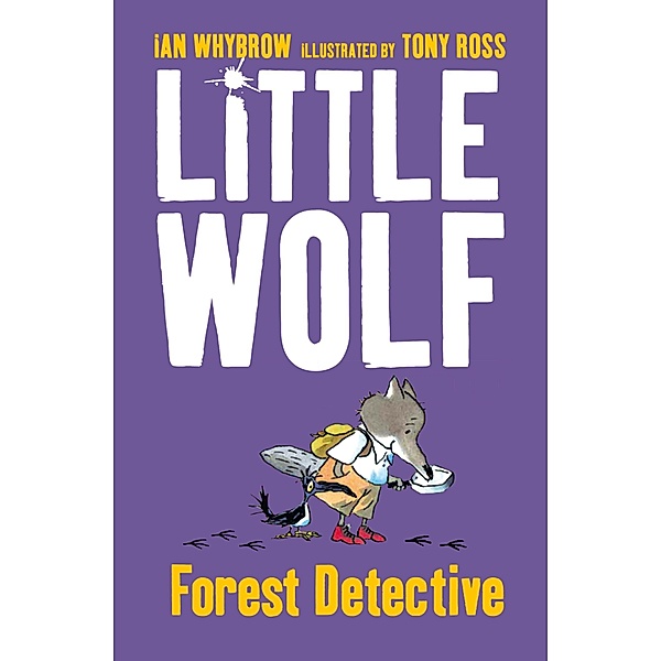 Little Wolf, Forest Detective, Ian Whybrow
