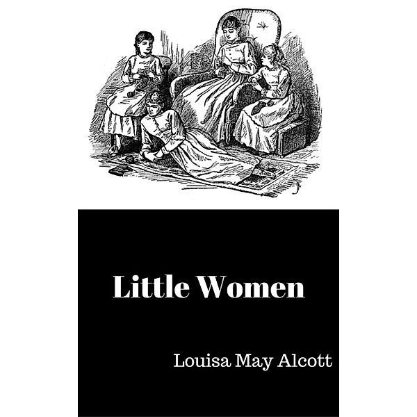 Little Women, Louisa May Alcott