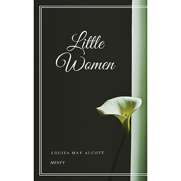 Little Women, Louisa May Alcott