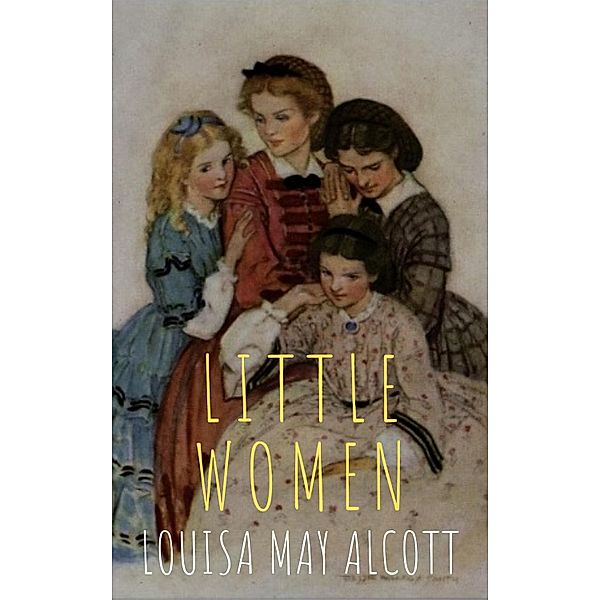 Little Women, Louisa May Alcott, The griffin Classics