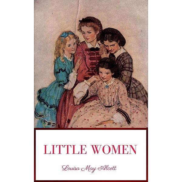 Little Women, Louisa May Alcott