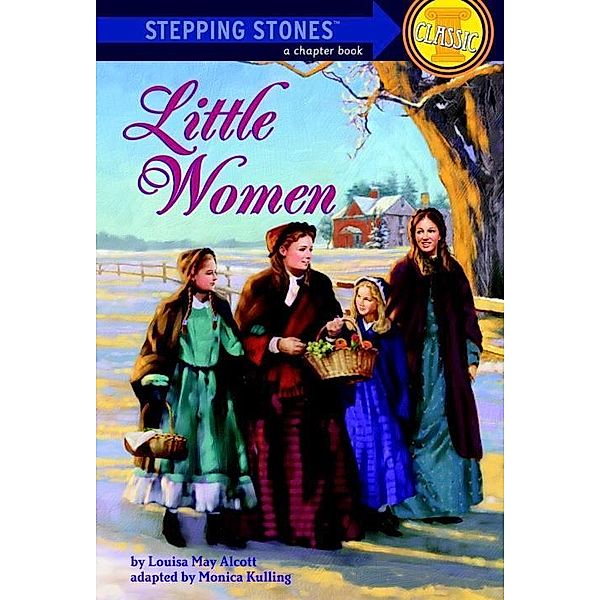 Little Women / A Stepping Stone Book, Louisa May Alcott