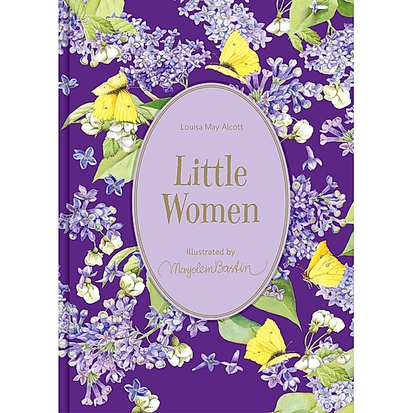 Little Women / Marjolein Bastin Classics Series, Louisa May Alcott