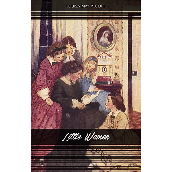 Little Women / The Classics, Alcott Louisa May Alcott