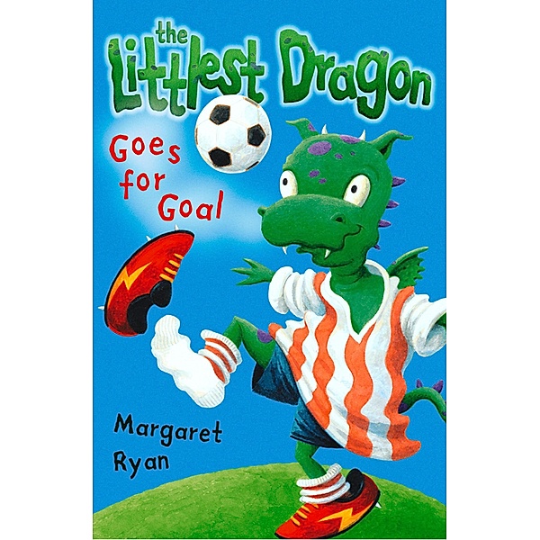 Littlest Dragon Goes for Goal, Margaret Ryan