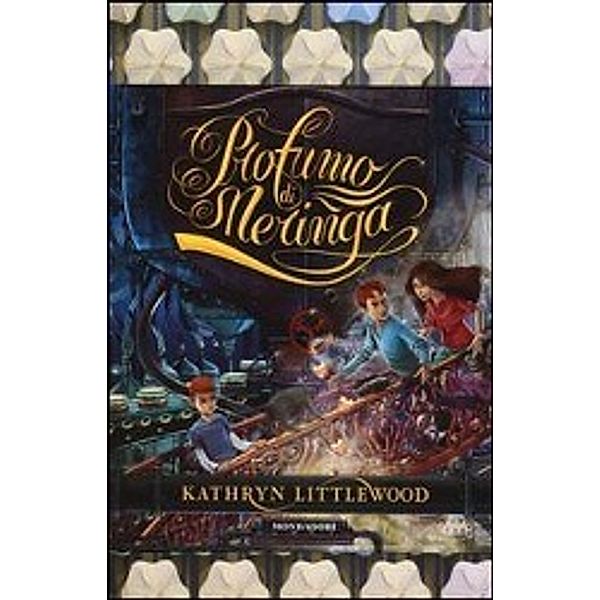 Littlewood, K: Profumo di meringa, Kathryn Littlewood