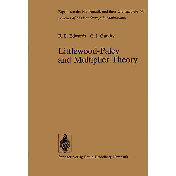 Littlewood-Paley and Multiplier Theory, R. E. Edwards, G. I. Gaudry