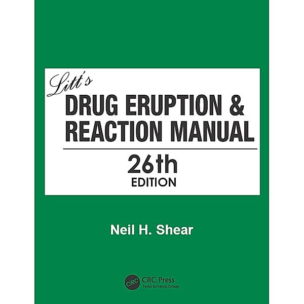 Litt's Drug Eruption & Reaction Manual, Neil Shear