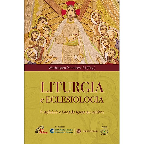 Liturgia e Eclesiologia / Faculdade Jesuita, Washington da Silva Paranhos