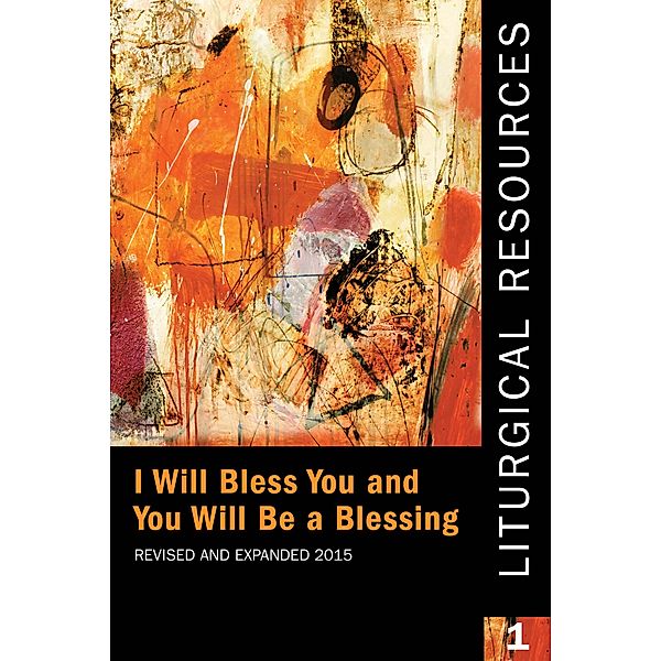 Liturgical Resources 1 Revised and Expanded, Standing Commission on Liturgy and Music