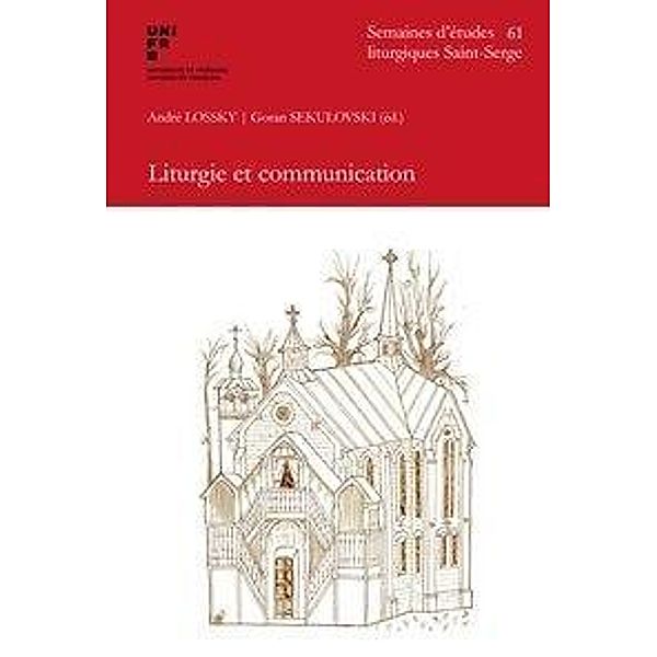 Liturgie et communication, Andre Lossky, Goran Sekulovski