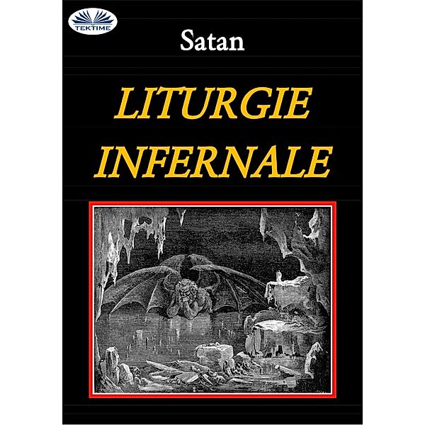 Liturgie Infernale, Satan