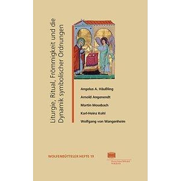 Liturgie, Ritual und Frömmigkeit und die Dynamik symbolische