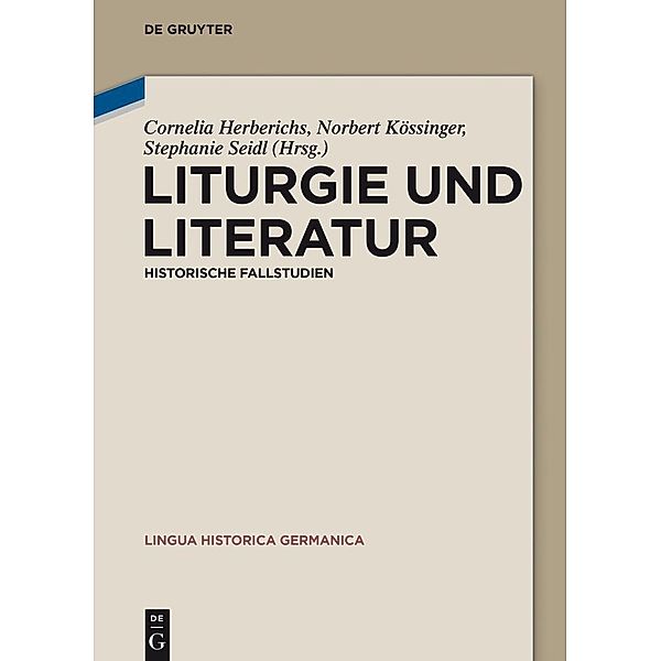 Liturgie und Literatur / Lingua Historica Germanica Bd.10