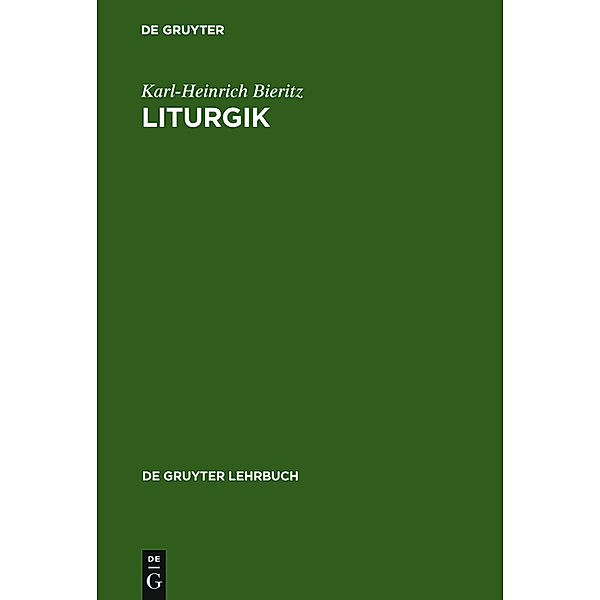 Liturgik, Karl-Heinrich Bieritz