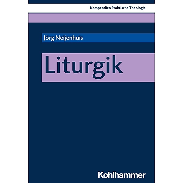 Liturgik, Jörg Neijenhuis