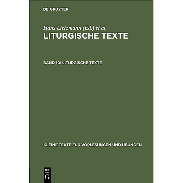 Liturgische Texte, Hans Lietzmann