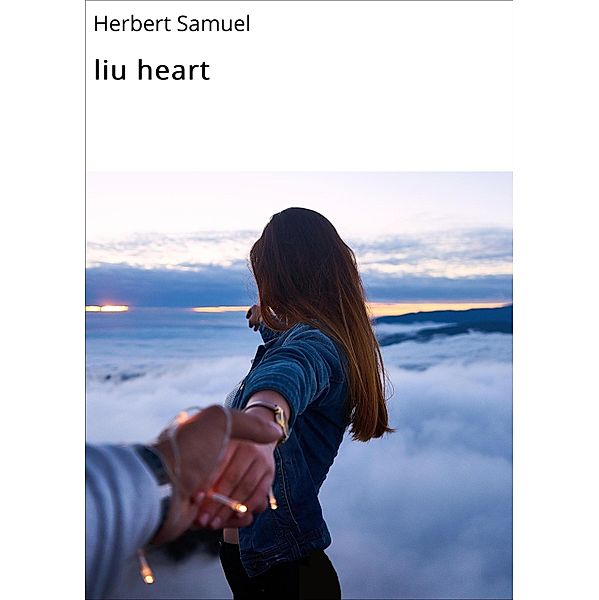 liu heart, Herbert Samuel