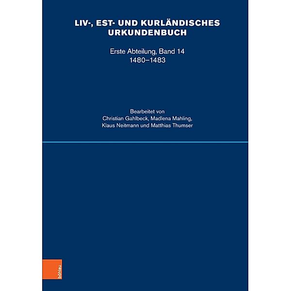 Liv-, Est- und Kurländisches Urkundenbuch / Liv-, Est- und Kurländisches Urkundenbuch