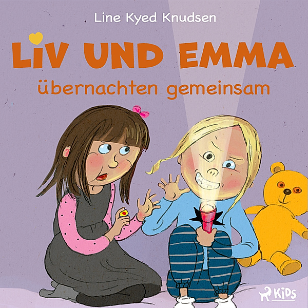 Liv und Emma - Liv und Emma übernachten gemeinsam, Line Kyed Knudsen
