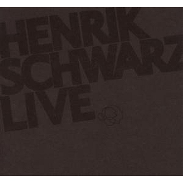 Live, Henrik Schwarz